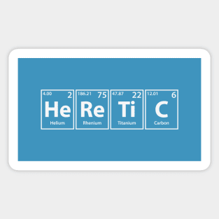 Heretic (He-Re-Ti-C) Periodic Elements Spelling Sticker